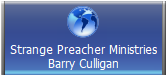 Strange Preacher Ministries
Barry Culligan