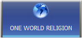 ONE WORLD RELIGION