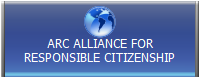 ARC ALLIANCE FOR
RESPONSIBLE CITIZENSHIP
