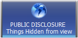 PUBLIC DISCLOSURE 
Things Hidden from view