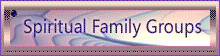 Spiritual Family Network Groups