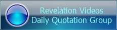 Revelation Videos
Daily Quotation Group