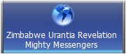 Zimbabwe Urantia Revelation 
Mighty Messengers 