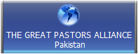 THE GREAT PASTORS ALLIANCE
 Pakistan